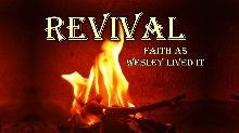 Rev. Joan Pell Sierra Pines United Methodist Church Sermon: 04/15/018 Series: Revival: Faith as Wesley Lived It Scripture: Revelation :1-5, 3:14- Precursors to Revival NOTE: This sermon is mainly a