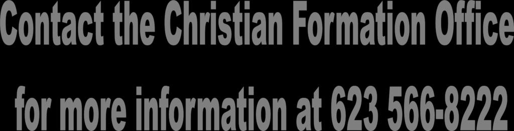 DO YOU HAVE A FEW HOURS A MONTH TO SHARE WITH THE CHRISTIAN FORMATION PROGRAM?