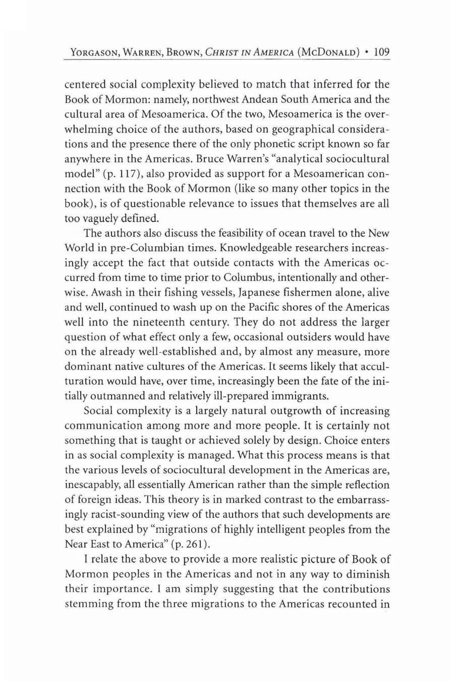 YORGASON, WARREN, BROWN, CHR IST IN AMERICA (McDoNALD) 109 cen tered social complexity believed to match tha t inferred for the Book of Mormon: namely, northwest Andean South America and the cultu ra