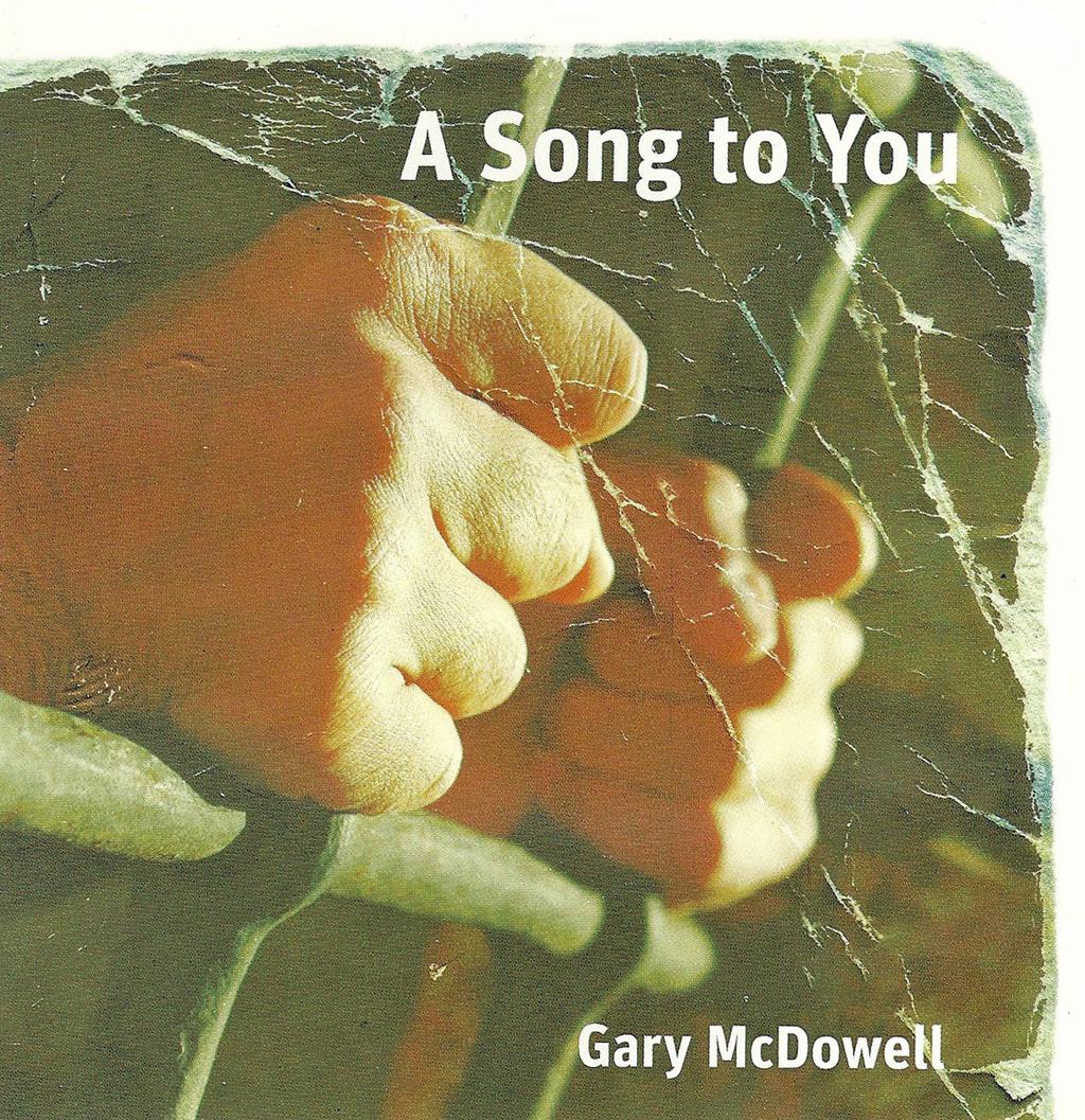 collection of songs by Gary McDowell.