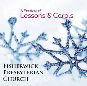 FISHERWICK PRESBYTERIAN CHURCH Presents Sunday 21st December At 7.