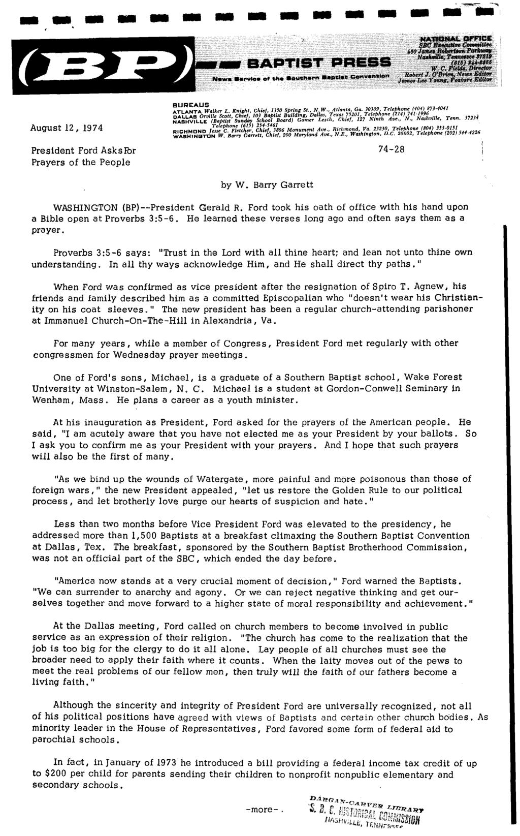 - - - -- ~~. ~ - - - - - - - - - "I August 12, 1974 President Ford Ask s Ior Prayers of the People BUREAUS ATLANTA Walker L. Kni~ht Chief, 1350 Spring st., N. W., Atlant«, Ga.