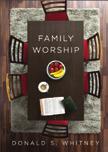 Resources Follow the Family Worship