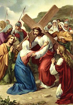 Fourth Station - Jesus Meets His Blessed Mother How sad and how painful must it have been for Mary to behold her beloved Son laden with the Cross, covered with wounds and blood, and driven through