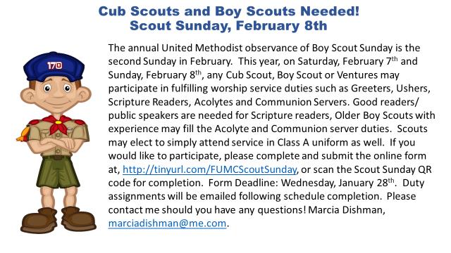 Boy Scout Sunday February 7 th & 8 th, 2015 Cub Scouts and Boy Scouts: Represent your Pack or Troop by wearing your Class A