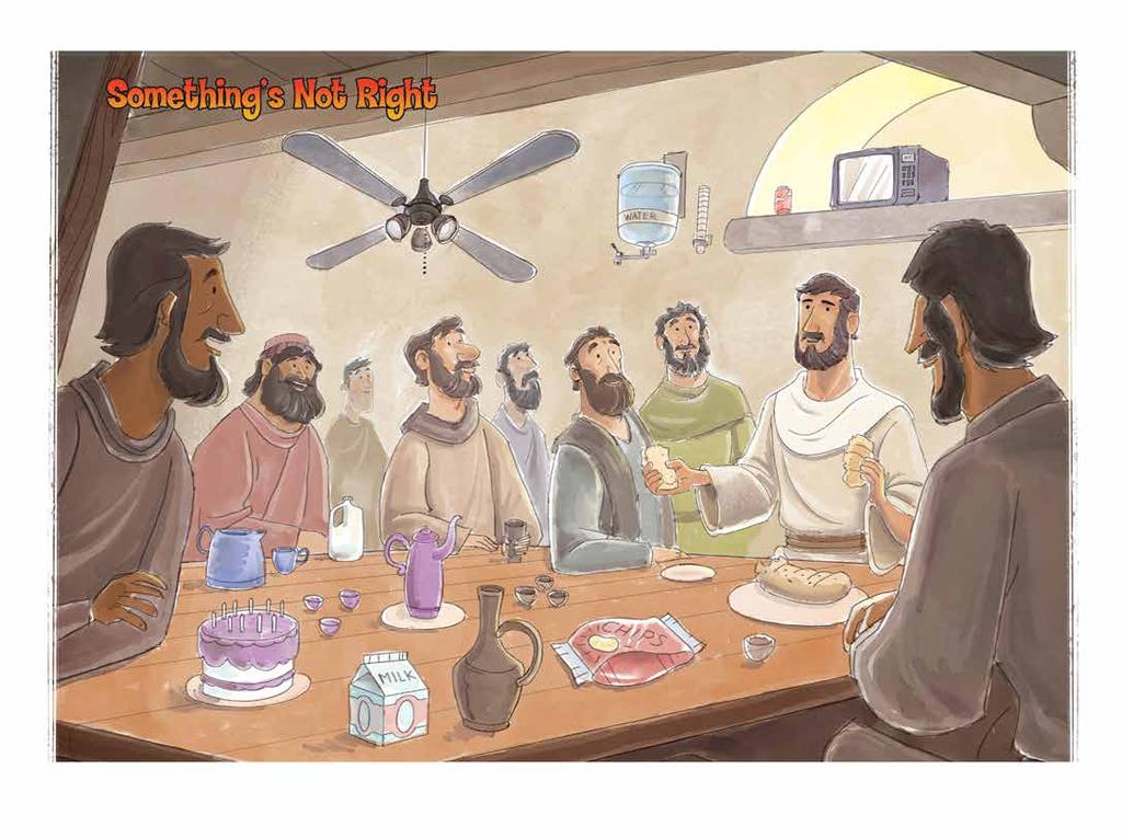Instructions: In today s Bible story, Jesus ate the Passover meal with His disciples.