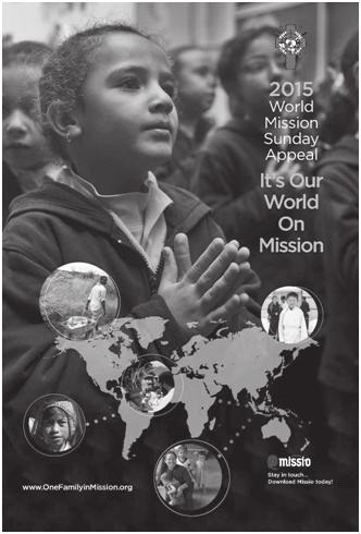 WORLD MISSION SUNDAY Thank you for your generous response to the Society for the Propagation of the Faith last weekend on World Mission Sunday. Our parish raised $4,798.