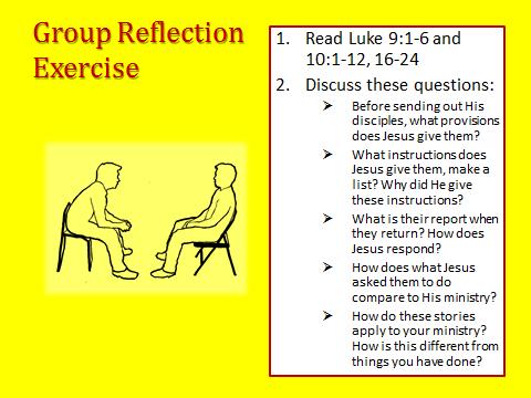 Strategies for Making Disciples 8 III. DELEGATION A. JESUS EXAMPLE GROUP REFLECTION EXERCISE: Sending Out His Disciples 1. Small Group Instructions 2. Readings a.