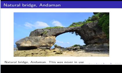 Just to give you a interesting way this is the one they call it natural bridge in Andaman and which was never in use you can see this one I can say this is the one we can use the passage and other