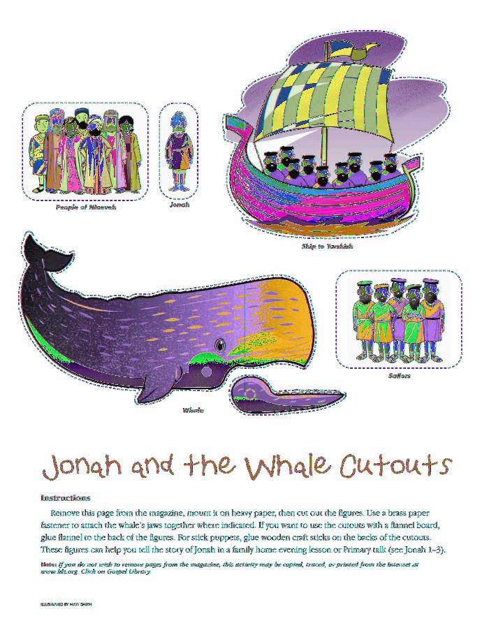 Jonah and the Whale Cutouts Instructions Mount this paper on heavy paper, then cut out the figures. Use a brass paper fastener to attach the whaleʼs jaws together where indicated.