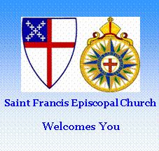 Saint Francis Episcopal Church The Episcopal Church in Springboro 225 N.