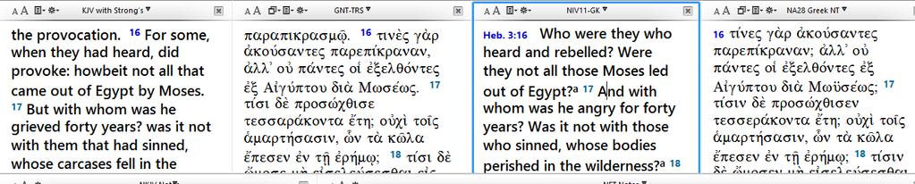 Textual Differences Heb 3:16 The Byzantine/TextusReceptus/Majority/KJV has a period after verse 16 and the