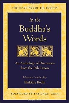 In The Buddha's Words: