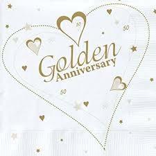 GOLDEN WEDDING ANNIVERSARY Sunday 1st July at 12.