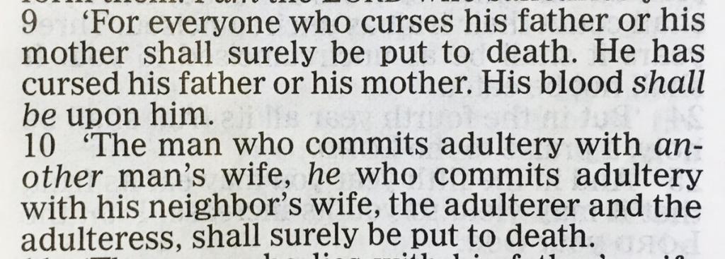 Leviticus 20:9-10 Transition What people don t know, including Christ-followers, about Leviticus is that it is mentioned over 100x in the NT, Jesus reiterated the teaching of Leviticus He quoted