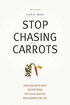 Stop Chasing Carrots: