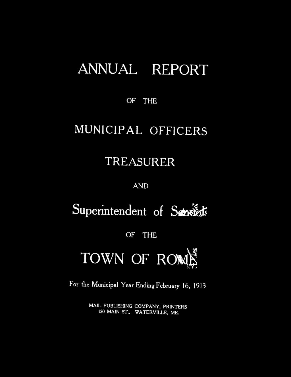For the Municipal Year Ending February 16, 1913 MAIL