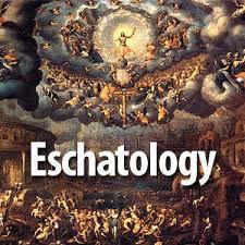 FRAMEWORK Eschatology is one of the disciplines in theology where we