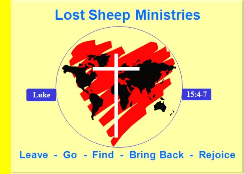 Lost Sheep Ministries (LSM) was founded in February of 1992 by Evangelist Bob Gibson.