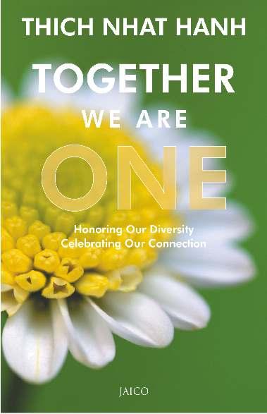 Together We Are One Thich Nhat Hanh WHAT IS YOUR TRUE NAME? Where is your true home?