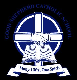GOOD SHEPHERD CATHOLIC SCHOOL PRAYER Lord Jesus, You are our Good Shepherd. We thank you for our school, our families and our friends.