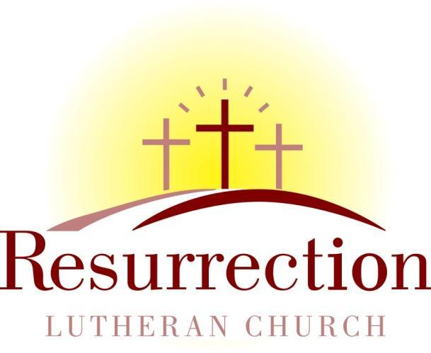 2015 STRATEGIC STAFFING PLAN Resurrection Lutheran Church meets you where you are on your