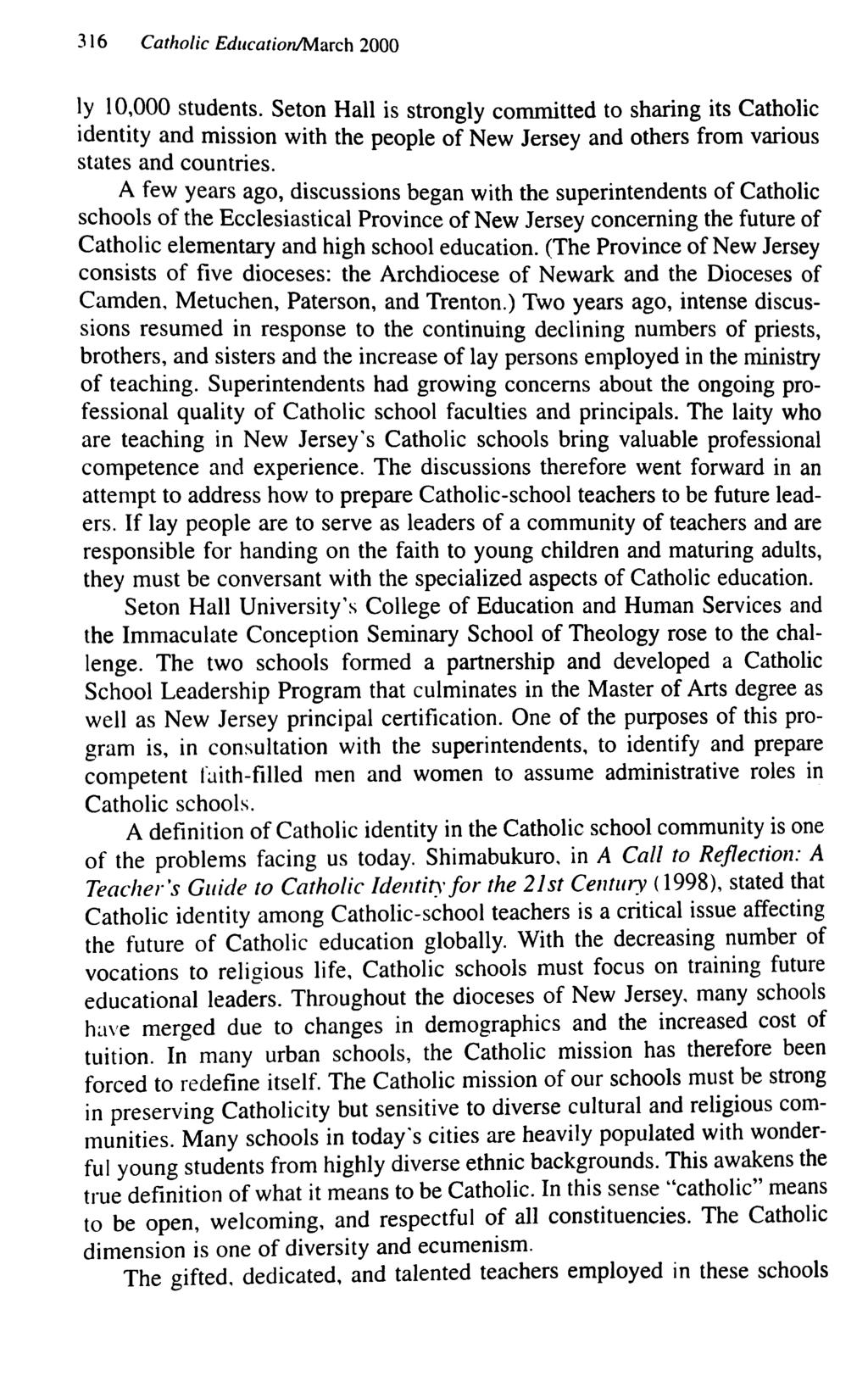 316 Catholic Education/March 2000 ly 10,000 students.