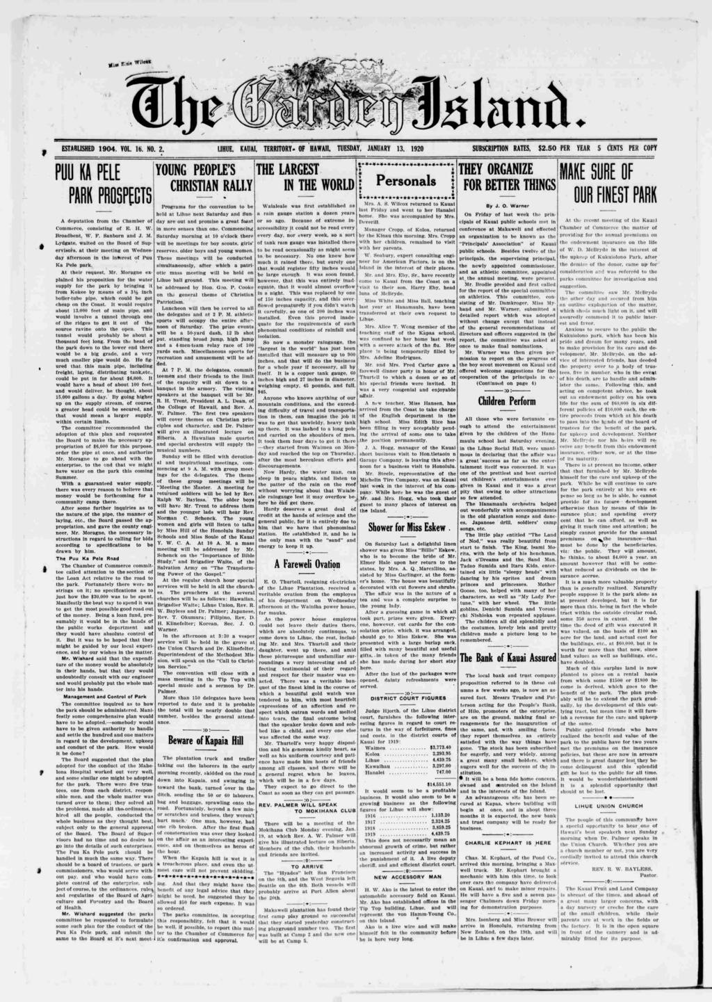 ,4 ESTABLSHED 1904. YOL. 16. NO. 2. LHUE. KAUA, TERRTORY OF HAWA, TUESDAY, ANUARY 13. 1920 SUBSCRPTON RATES, $2.