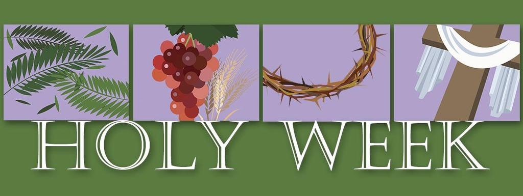Palm Sunday -- March 25 Special music with brass players at 9 a.m. & 11:15 a.m. Holy Monday, Tuesday, Wednesday March 26, 27, 28 Lenten Reflection led by our clergy Posted on our Facebook and YouTube accounts by 3 p.