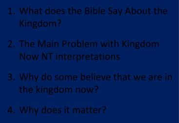 College of Biblical Studies Kingdom Study Outline 1.
