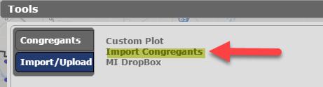(2) From the new Tools window select Import Congregants.