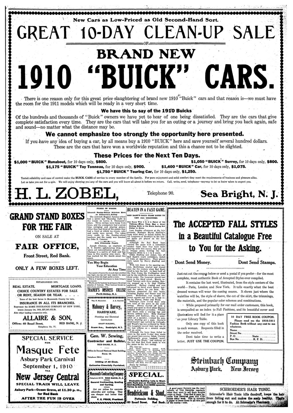 \ New». * Cars as Low-Prced as Old Second-Hand Sor. RE A 10-DAY CLEAN-UP SALE :0F- BRAND NEW BUICK CARS.