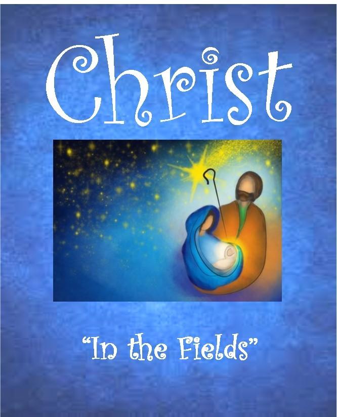Womb Christmas Eve December 24th Christ Candle: Luke 2:1-20 In the Fields 5pm Candlelight Service Family