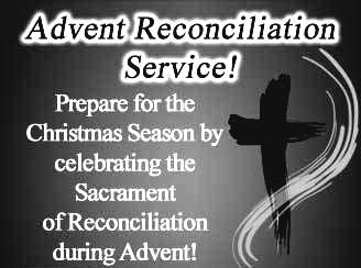 Advent reconciliation Service Schedule 2018 San Felipe de Neri Monday, December 3rd at 7:00pm 2005 N. Plaza NW St. Edwin Thursday, December 6th At 7:00pm 2105 Barcelona Rd. SW St.
