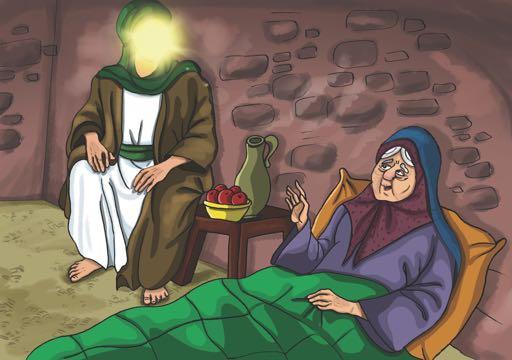 Prophet Muhammad (S) told the old woman that he had not come to yell at her, but to visit her and look after her because she was not well. He said, Allah tells us to look after people who are sick.