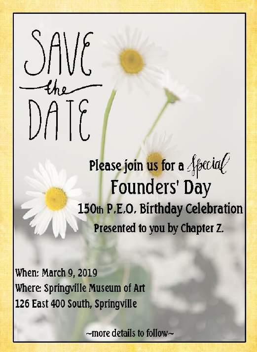 Founders Day Honors Women's Voices By Carol Day, Z Calling Encouraging, Strengthening, Unifying 11 a.m., Saturday, March 9, 2019 Springville Museum of Art 126 E.