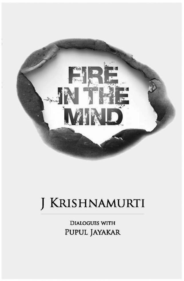 KRISHNAMURTI FOUNDATION INDIA July - Rs.2/- VOL. XII ISSUE I1 Teachers wanted... 3 Annual Gathering... 4 New books... 6 Is it possible to be free of the meditator?