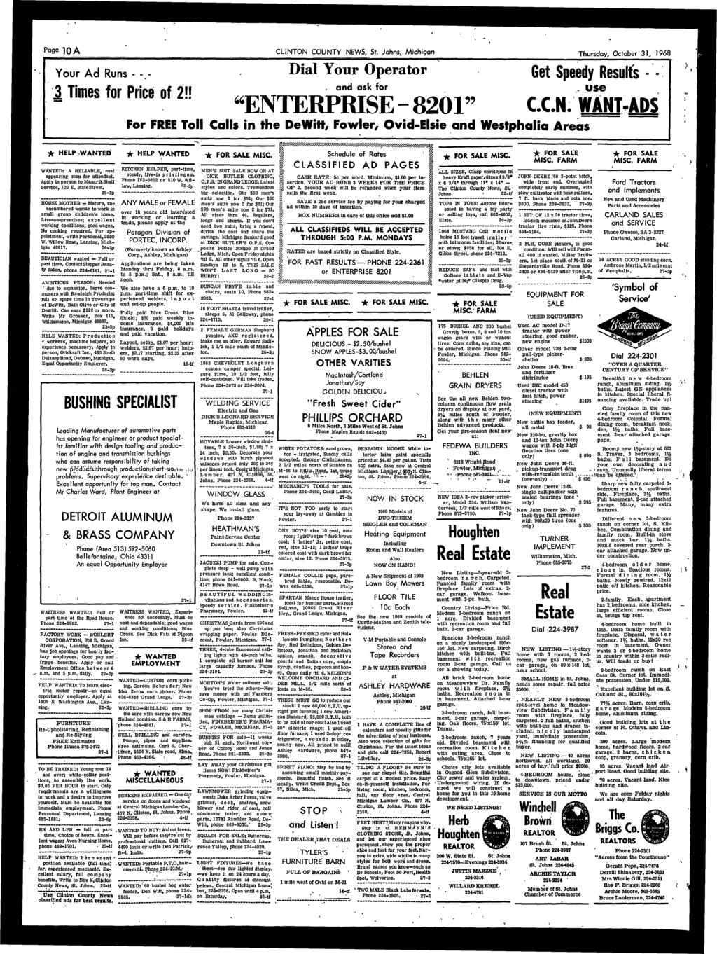 Page 10 A CLINTON COUNTY NEWS, St. Johns, Mchgan Thursday, October 31, 1968 Your Ad Runs - - - 3 Tmes for Prce of 2!
