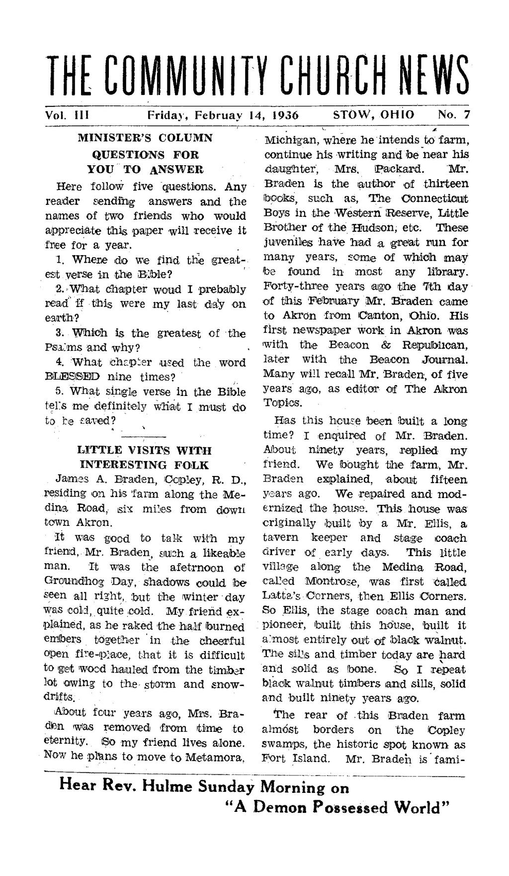 THE COMMUNITY CHURCH NEWS Vol. Ill Friday, Februay 14, 1936 STOW, OHIO No. 7 MINISTER'S COLUMN QUESTIONS FOR YOU TO ANSWER Here follow five questions.
