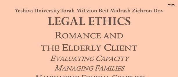 UPCOMING EVENTS EVENTS AT A GLANCE DATE EVENT TIME LOCATION SUNDAY, DEC. 9 YU Beit Midrash Legal Ethics with Rabbi Torczyner 9:00 AM SIMCHA SUITE WEDNESDAY, DEC.