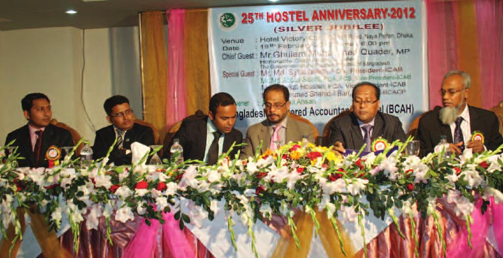 ICAB News Bulletin No. 268 Observance of 25th Bangladesh CA Hostel Anniversary Bangladesh CA Hotel Students celebrated its 25th Hostel Anniversary 2012 (Silver Jubilee) on 19 at a local hotel. Mr.
