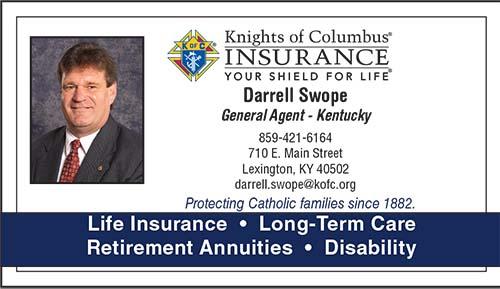 From General Agent Darrell Swope Protecting our families from financial ruin is not just a task for the oldest among us.