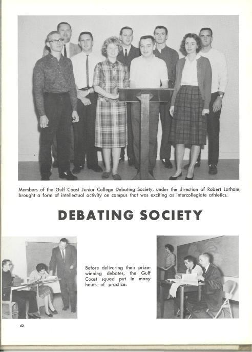 Members of the Gulf Coast Junior College Debating Society, under the direction of Robert Latham, brought a form of intellectual activity on campus that