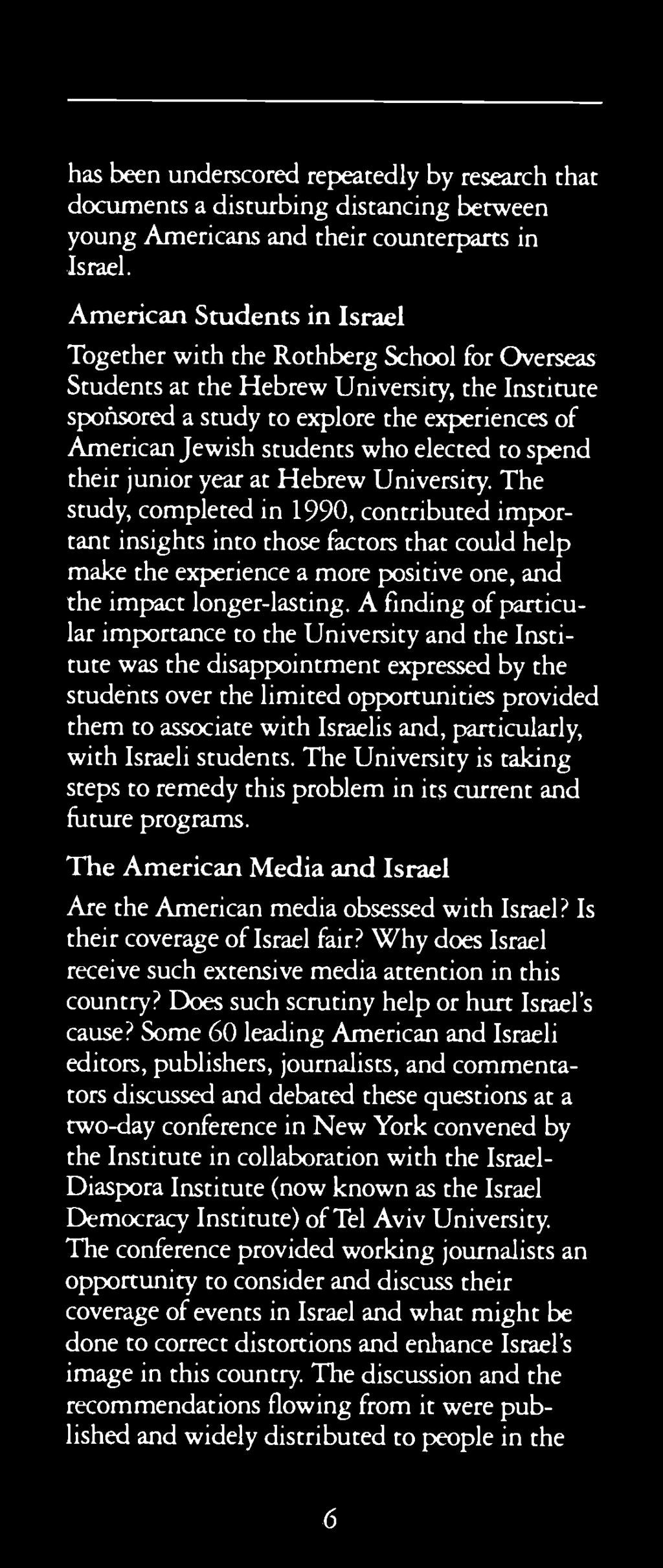 who elected to spend their junior year at Hebrew University.