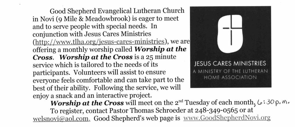 WORSHIP AT THE CROSS fliers are available in the narthex. The first worship service is this Tuesday, December 11.