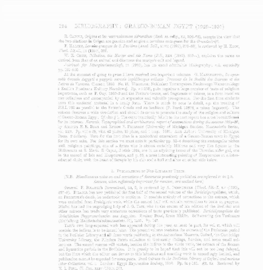 124 BIBLIOGRAPHY : GRAECO-ROMAN EGYPT (1929-1930) R. CADIOU, Origene et les reconnaissanccs clementines (Rech. sc. relig.