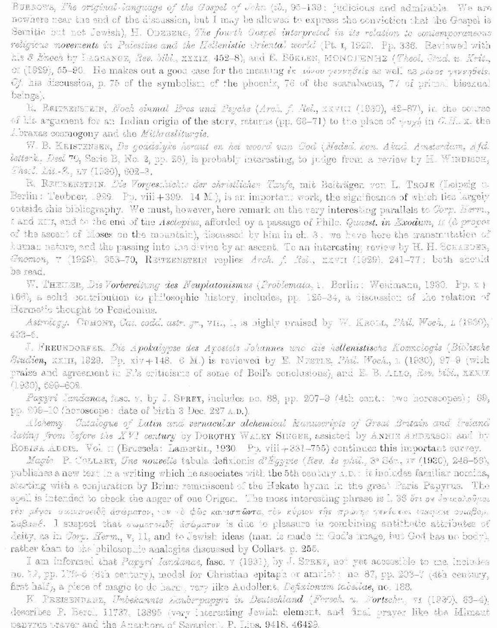 122 BIBLIOGRAPHY : GRAECO-ROMAN EGYPT (1929-1930) BURROWS, The original-language of the Oospel οf John (ib., 95-139: judicious and admirable.