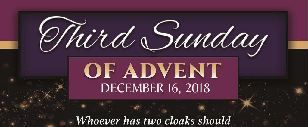 Christ the King Church 199 Brandon Road, Pleasant Hill, CA 925-682-2486 Week At A Glance Upcoming Mass Intentions Schedule of Masses Sunday, 12/16-3rd Sunday of Advent RE 3yr.
