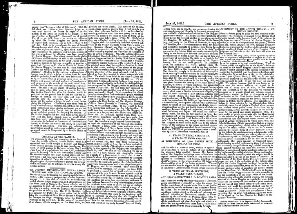 ) J 1 j I I 8 THE AFRICAN TIMES [JULY 23, 1869 ground ha "he was a judge of hs cour" Tha he gve hm our sncere hanks Ths noce of ]fr Sherdan defendan was "eher a mos gnoran judge or a opens a large