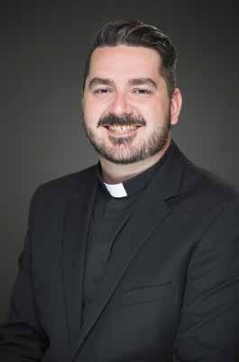 But the will of God is there to change us, and if we listen, it s a path that will gracefully shape the course of our lives. New Parochial Vicar Fr. Lou Turcotte was ordained this past May.